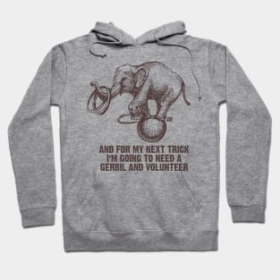 ELEPHANT TRICK Hoodie